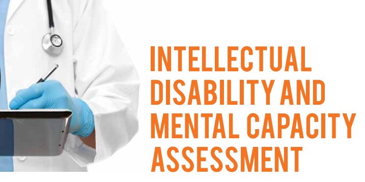 Intellectual Disability and Mental Capacity Assessment